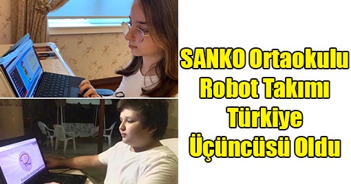 SANKO Okulları Türkiye’nin İlk Ve Tek Online Robot Yarışmasında Dereceye Girdi