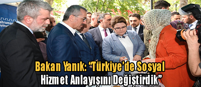 Bakan Yanık: “Türkiye’de Sosyal Hizmet Anlayışını Değiştirdik”