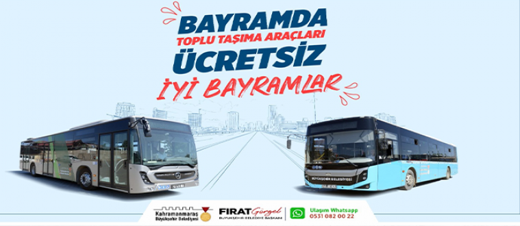 Belediye ve Özel Halk Otobüsleri Bayramda Ücretsiz Ulaşım Hizmeti Verecek
