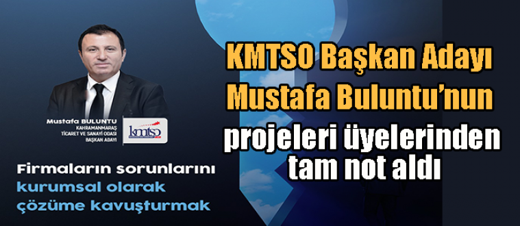 KMTSO Başkan Adayı Mustafa Buluntu’nun projeleri üyelerinden tam not aldı