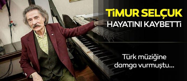 Türk Müziğinin Unutulmaz Ustalarından Timur Selçuk Ölü Bulundu!