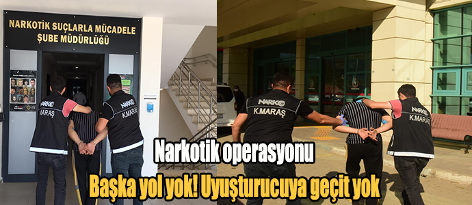 Kahramanmaraş'ta,Narkotik operasyonu