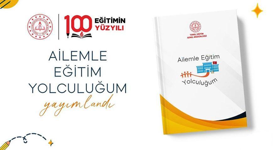 MEB ‘Ailemle Eğitim Yolculuğum’ projesini hayata geçiriliyor
