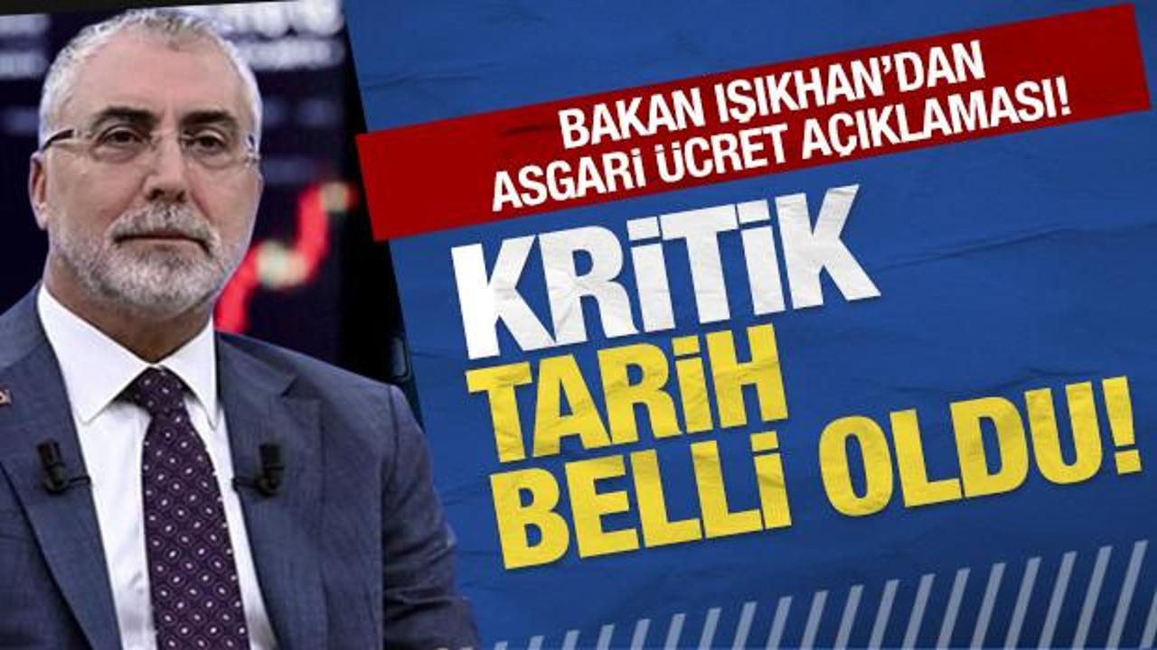 Bakan Işıkhan’dan asgari ücret açıklaması!