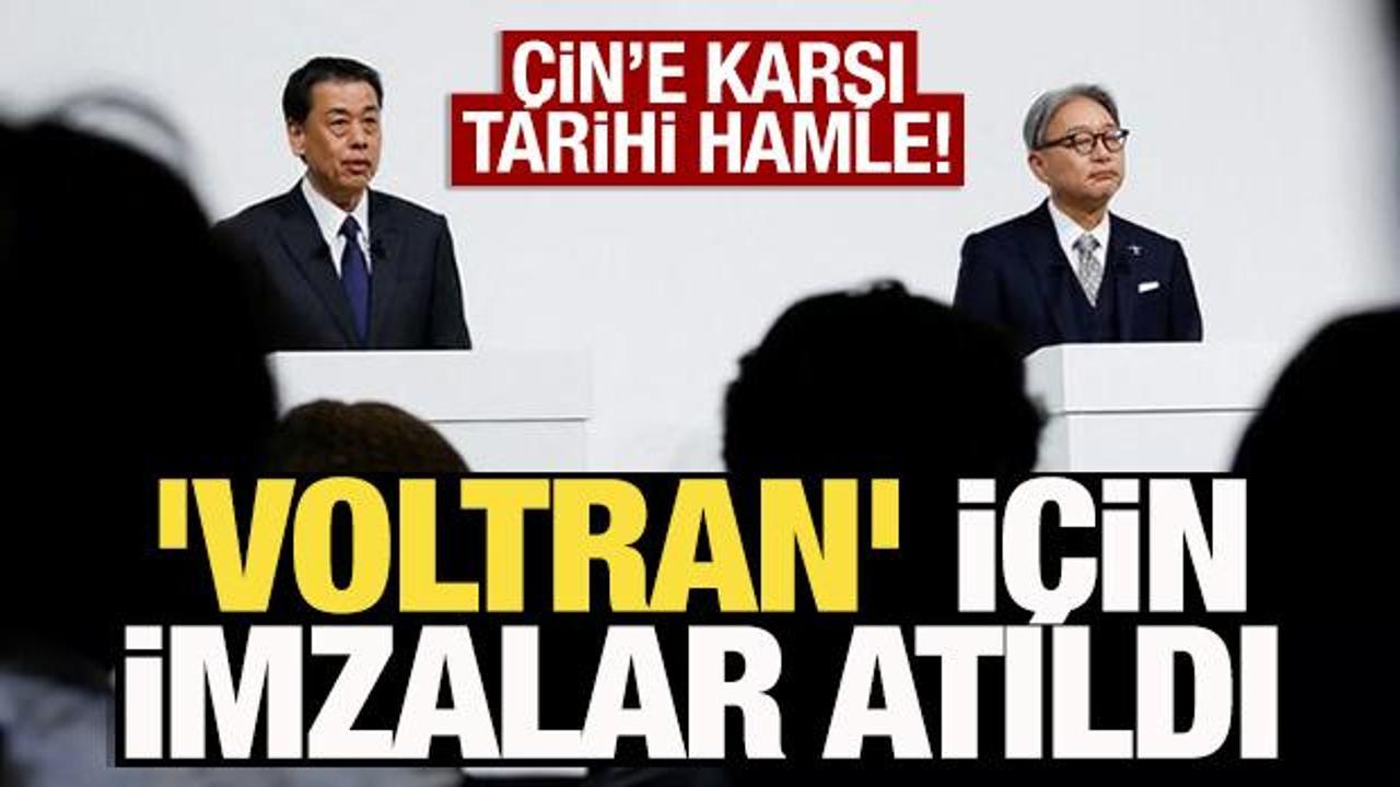 Çin’e karşı tarihi hamle, ‘Voltran’ için imzalar atıldı! Dünyanın üçüncü büyüğü olacak