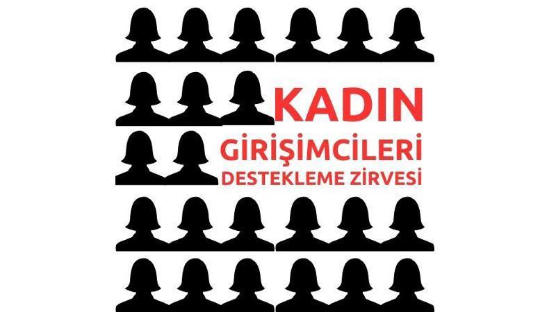 Kadın Girişimcileri Destekleme Zirvesi 9 Ocak’ta yapılacak
