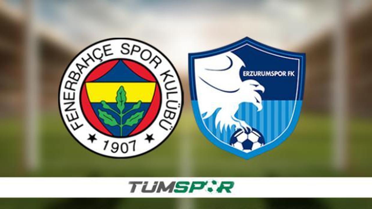 Fenerbahçe-Erzurumspor FK maçı bugün mü, hangi kanalda? İşte muhtemel 11’ler