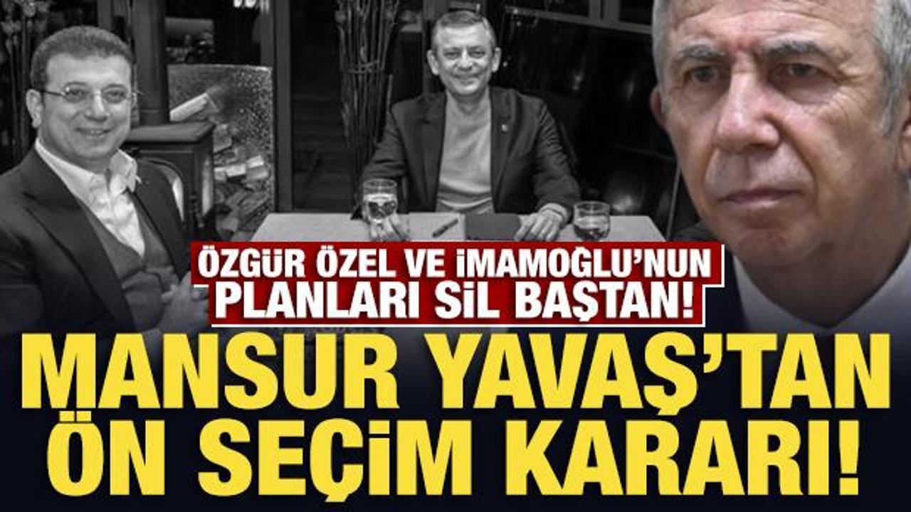 Son Dakika: Mansur Yavaş’tan ön seçim kararı!