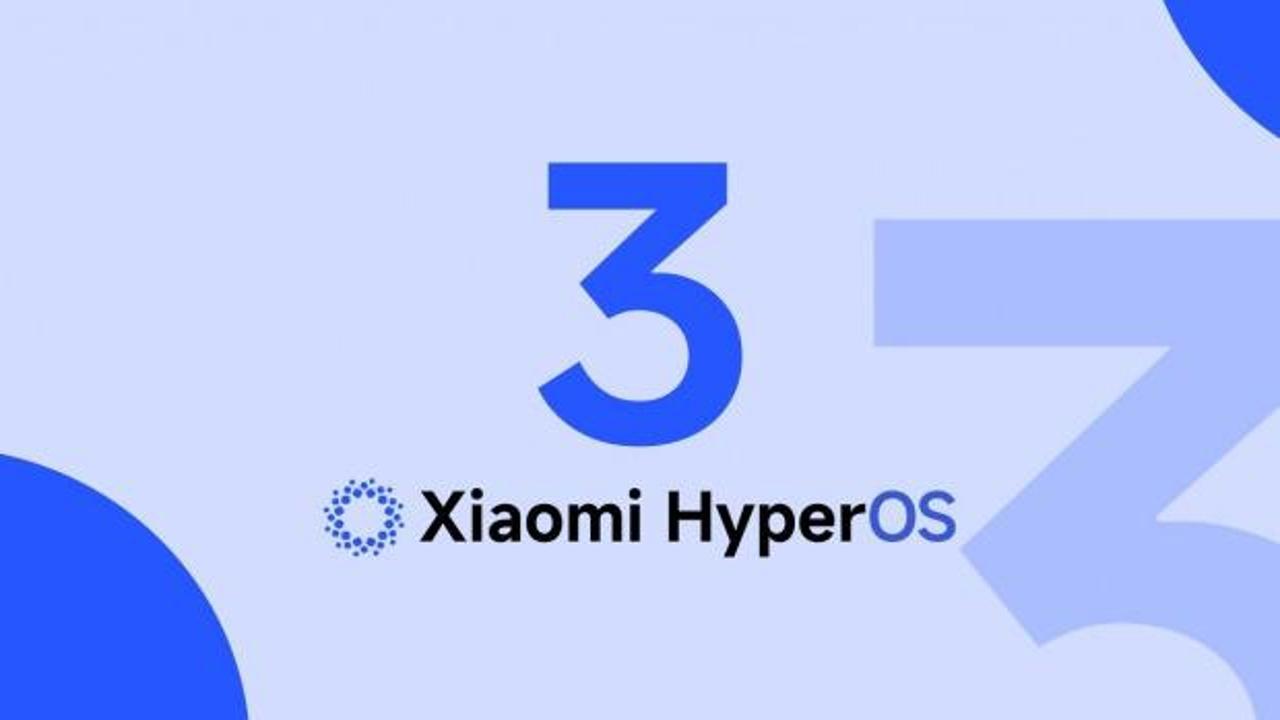 Xiaomi’nin HyperOS 3 güncellemesi alacak modelleri belli oldu