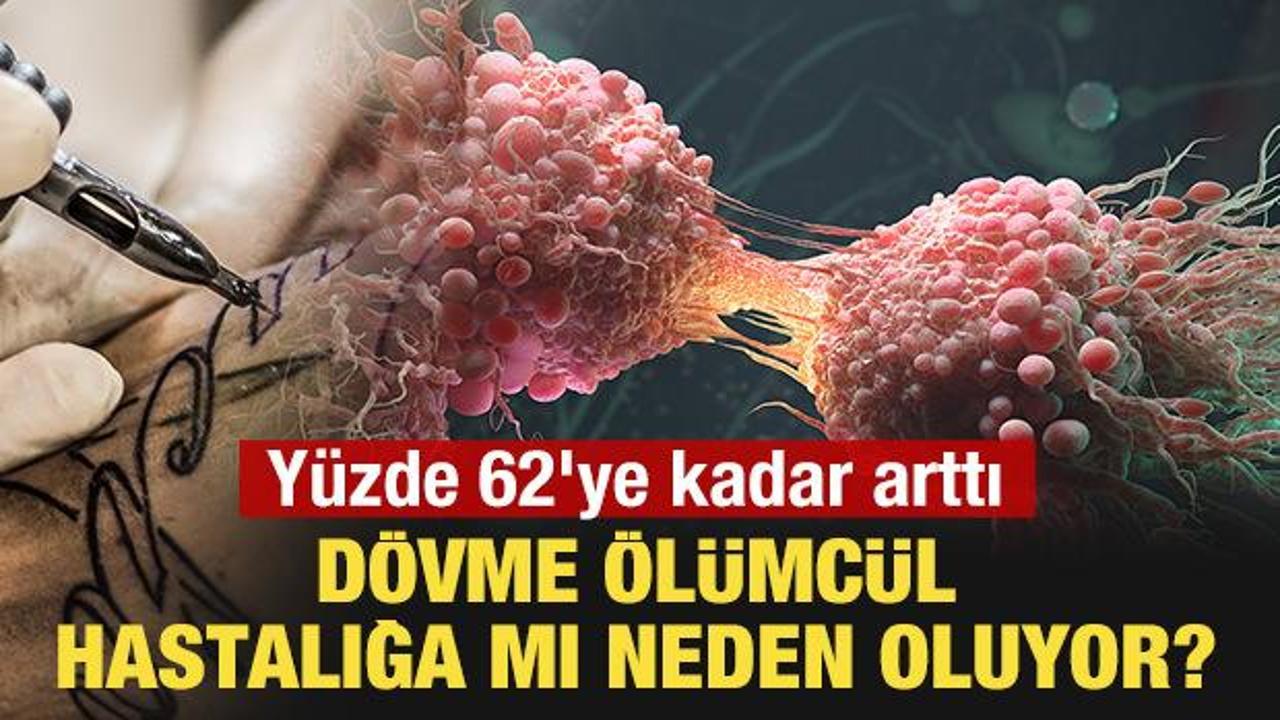 Dövme ölümcül hastalığa mı yol açıyor? Yüzde 62’ye kadar arttı