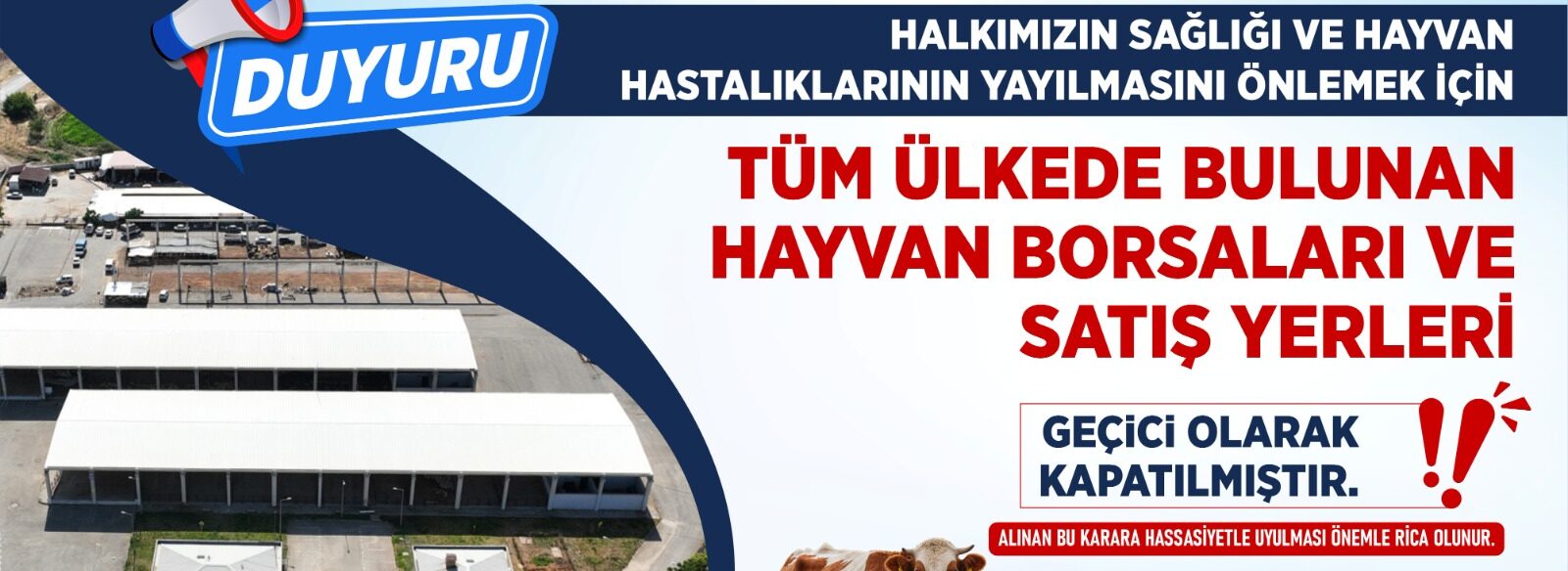 Hayvan Satış Yerleri Geçici Olarak Hizmete Kapatıldı!