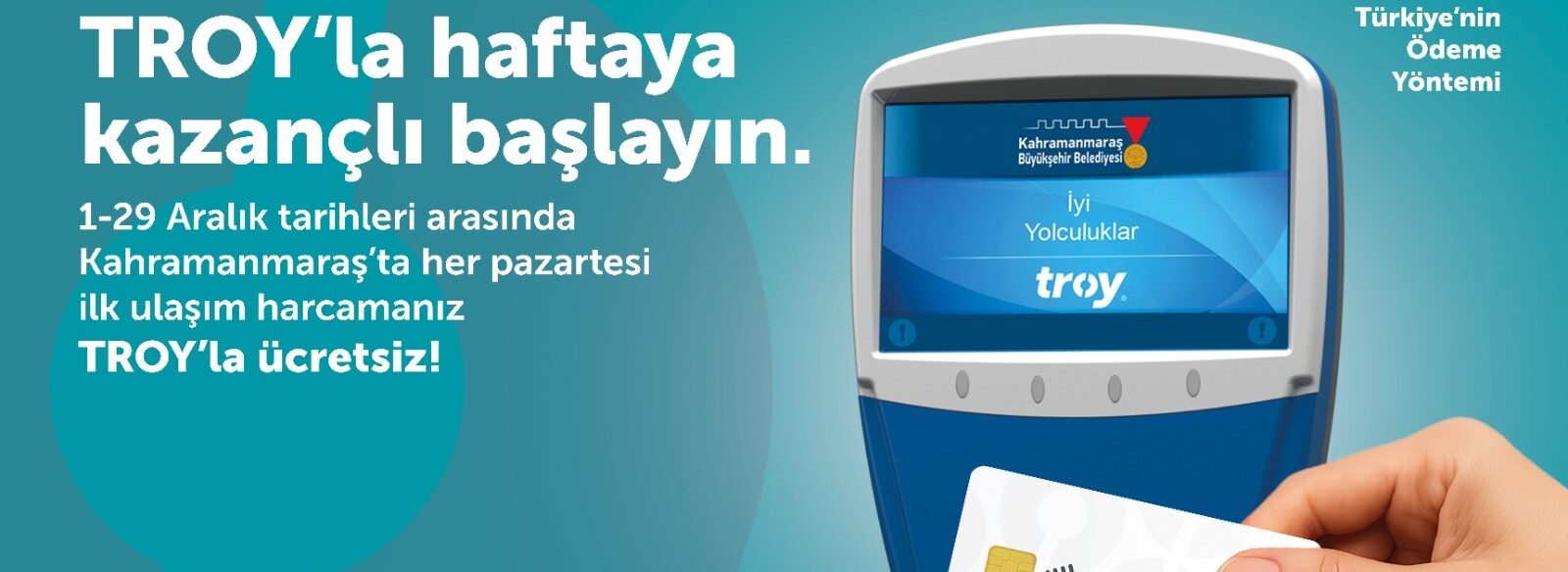 Aralık’ta TROY Kart ile Pazartesi Günleri İlk Yolculuk Ücretsiz