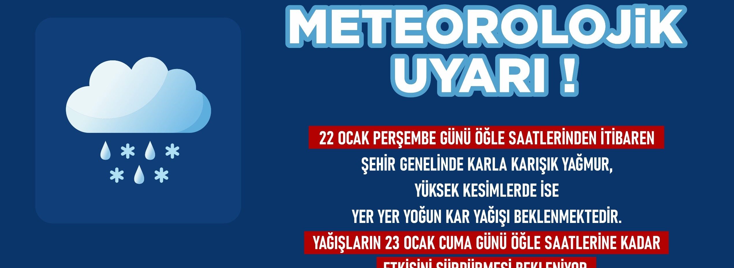 22 Ocak’ta Şehir Genelinde Kar Yağışı Bekleniyor!