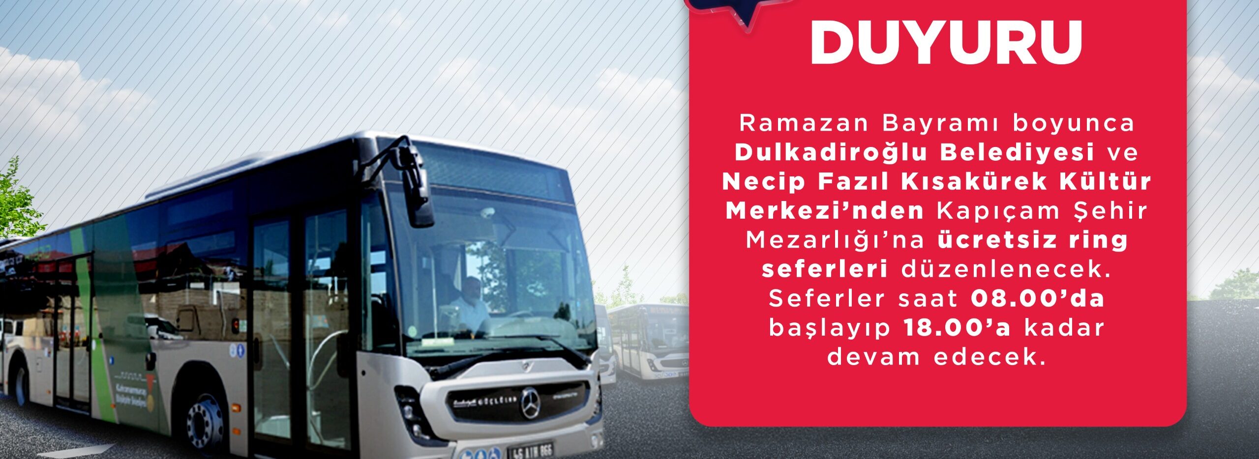 Büyükşehir’den Bayramda Şehir Merkezinden Kapıçam Mezarlığı’na Ücretsiz Toplu Taşıma